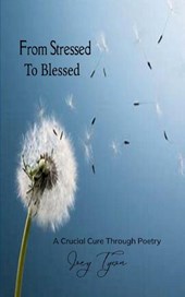 From Stressed to Blessed