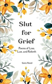 Slut for Grief
