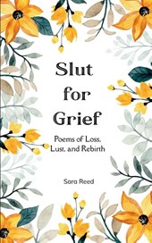 Slut for Grief