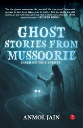 Ghost Stories from Mussoorie
