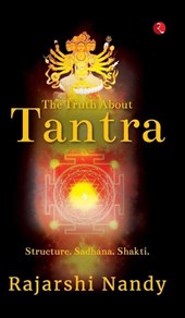 The Truth About Tantra