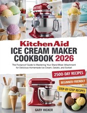 Kitchen Aid Ice Cream Maker Cookbook 2025