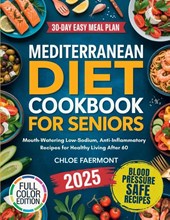 Mediterranean Diet Cookbook for Seniors