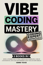 Vibe Coding Mastery
