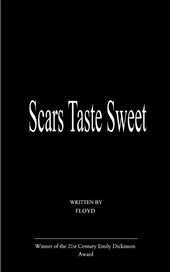 Scars Taste Sweet