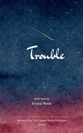 Trouble