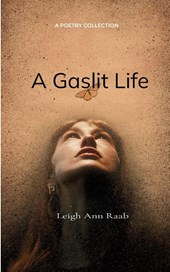 A Gaslit Life