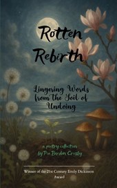 Rotten Rebirth