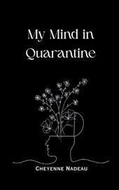 My Mind in Quarantine