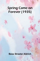 Spring Came On Forever (1935)