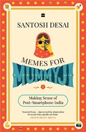 Memes For Mummyji
