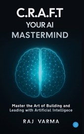 C.R.A.F.T. Your AI Mastermind