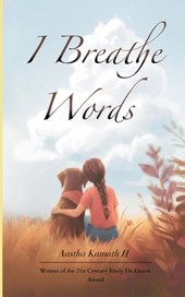 I Breathe Words Poems for Recitals