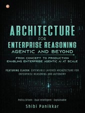 Architecture for Enterprise Reasoning - Agentic and Beyond
