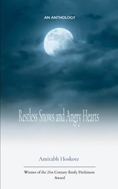 Restless Snows and Angry Hearts An Anthology