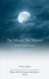No Meter, No Matter Pitter Patter Poetry