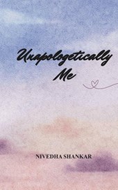 Unapologetically Me A Journey Of Highs and Lows