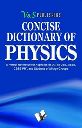 CONCISE DICT OF PHYSICS
