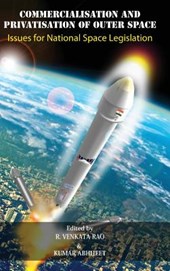 Commercialisation and Privatisation of Outer Space