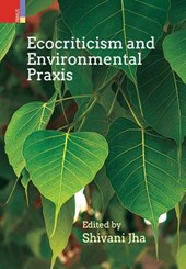 Ecocriticism and Environmental Praxis