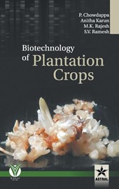 Biotechnology of Plantation Crops