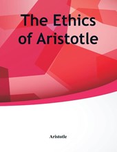 The Ethics of Aristotle