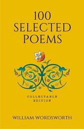 100 Selected Poems - William Wordsworth