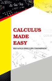 Calculus Made Easy