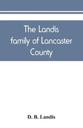 The Landis family of Lancaster County