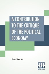 A Contribution To The Critique Of The Political Economy