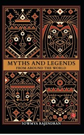 Myths and Legends from Around the World