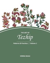 The Art of Tezhip: Patterns & Practices Vol. 1