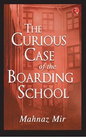 The Curious Case of the Boarding School