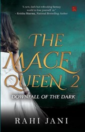 Mace queen 2 downfall of the dark