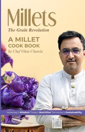 "Millets The Grain Revolution"