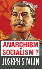 Anarchism or Socialism?