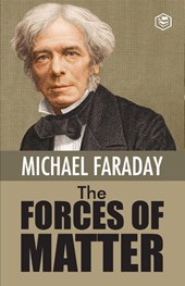 The Forces of Matter