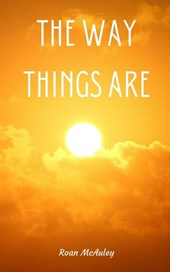 The Way Things Are