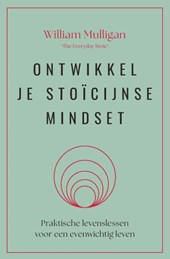 Ontwikkel je stoïcijnse mindset