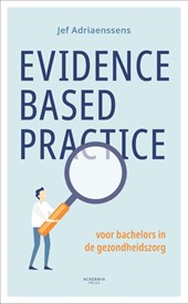 Evidence-based practice voor bachelors in de gezondheidszorg