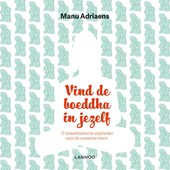 Vind de boeddha in jezelf