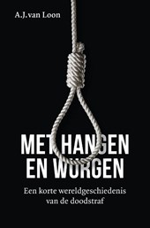 Met hangen en wurgen