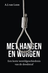 Met hangen en wurgen