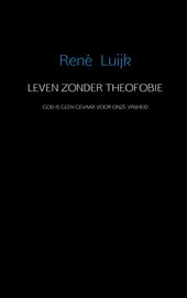 Leven zonder theofobie
