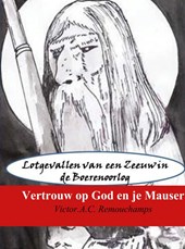 Vertrouw op God en je Mauser