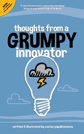 Thoughts from a grumpy innovator