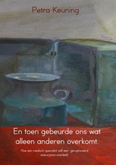 En toen gebeurde ons wat alleen anderen overkomt