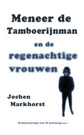 Meneer de Tamboerijnman en de regenachtige vrouwen deel 2