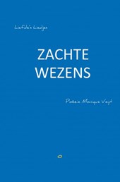 Zachte Wezens