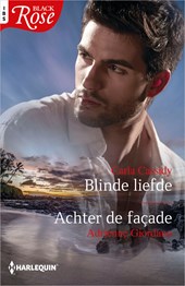 Blinde liefde ; Achter de façade